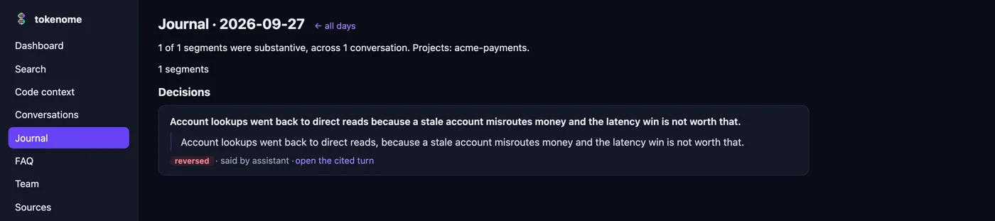 A journal day in the Tokenome app: a one line summary, then a decision card reading that account lookups went back to direct reads, with the quoted sentence underneath, a reversed badge, and a link to open the cited turn.